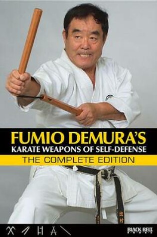 Cover of Fumio Demura's: Karate Weapons of Self-Defense