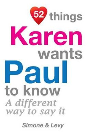 Cover of 52 Things Karen Wants Paul To Know