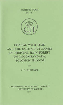 Book cover for Change with Time and the Role of Cyclones in the Solomon Islands' Forests