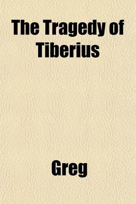 Book cover for The Tragedy of Tiberius