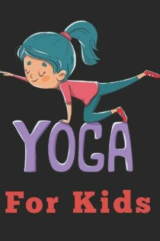 Cover of Yoga For Kids