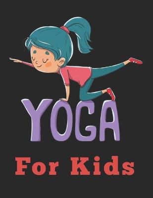 Book cover for Yoga For Kids