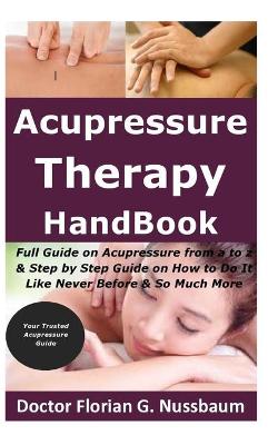 Book cover for Acupressure Therapy Handbook
