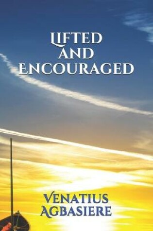 Cover of Lifted and Encouraged
