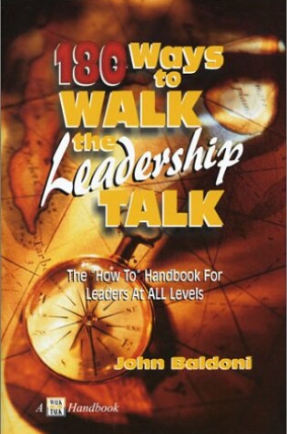 Cover of 180 Ways to Walk the Leadership Talk