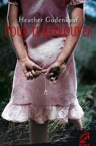Cover of Pour Te Retrouver