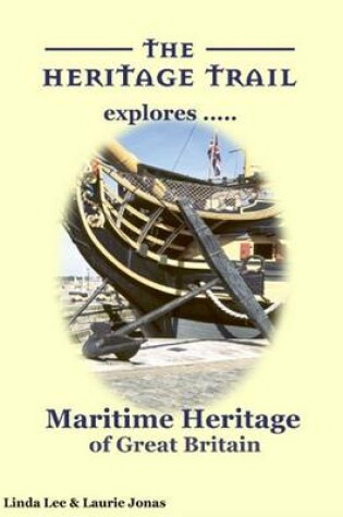 Cover of Maritime Heritage of Great Britain