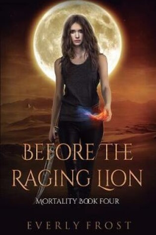 Cover of Before the Raging Lion