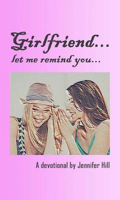 Book cover for Girlfriend...Let Me Remind You