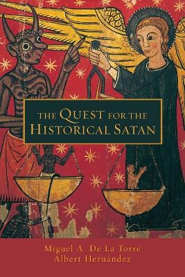 Book cover for The Quest for the Historical Satan
