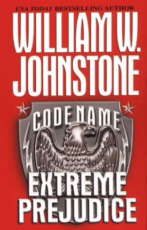 Book cover for Code Name Extreme Prejudice