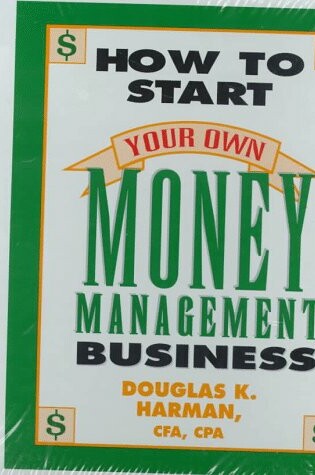 Cover of How Start Your Own Money Mgmt Co