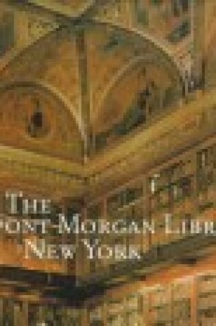 Cover of The Pierpont Morgan Library, New York
