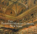 Book cover for The Pierpont Morgan Library, New York