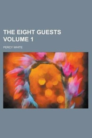 Cover of The Eight Guests Volume 1
