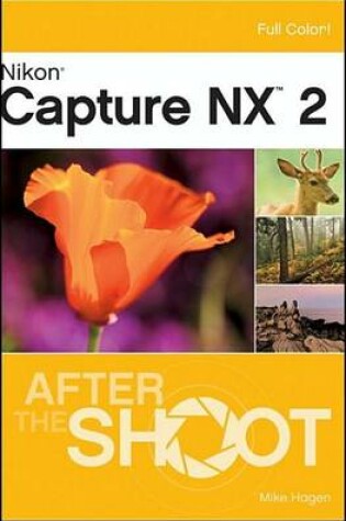 Cover of Nikon Capture NX 2 After the Shoot