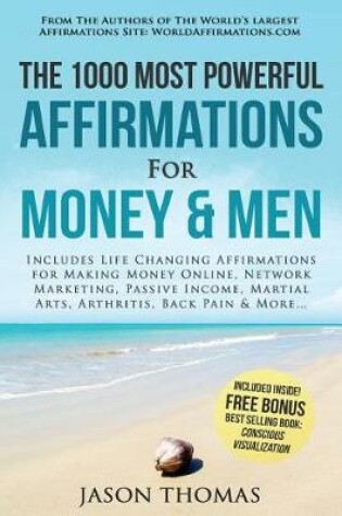 Cover of Affirmation the 1000 Most Powerful Affirmations for Money & Men