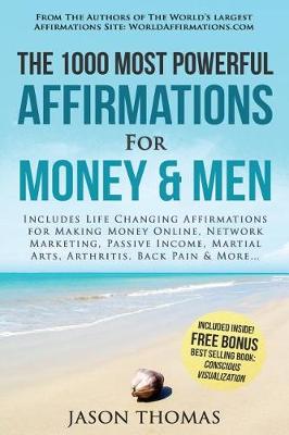 Book cover for Affirmation the 1000 Most Powerful Affirmations for Money & Men