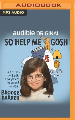 Book cover for So Help Me Gosh