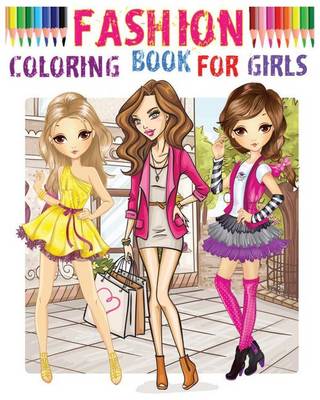 Cover of Fashion Coloring Book for girls