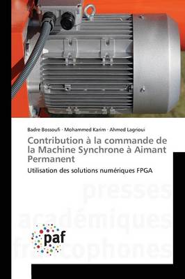 Cover of Contribution A La Commande de la Machine Synchrone A Aimant Permanent