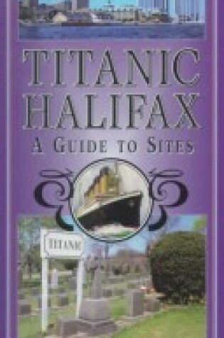 Cover of Titanic Halifax