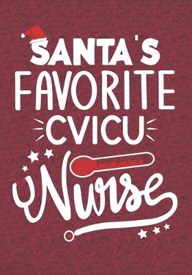 Book cover for Santa's Favorite CVICU Nurse