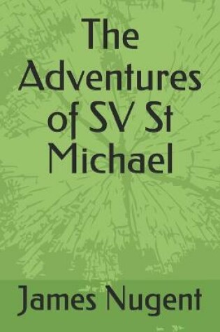 Cover of The Adventures of SV St Michael