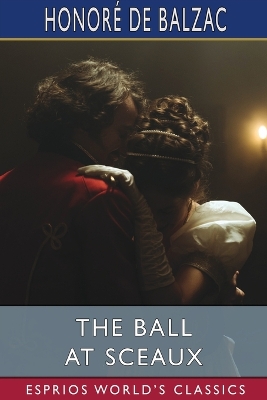 Book cover for The Ball at Sceaux (Esprios Classics)