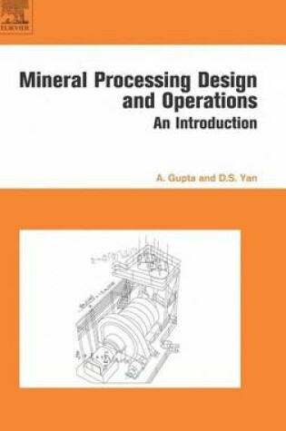 Cover of Mineral Processing Design and Operation: An Introduction