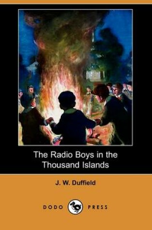Cover of The Radio Boys in the Thousand Islands (Dodo Press)
