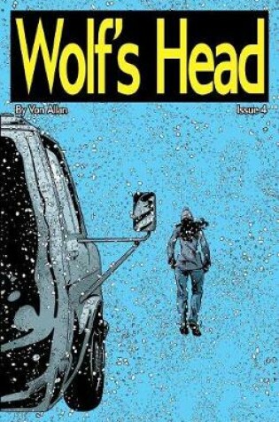 Cover of Wolf's Head - An Original Graphic Novel Series