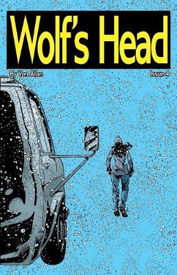 Cover of Wolf's Head - An Original Graphic Novel Series