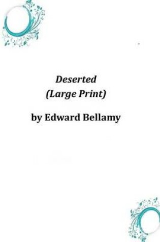 Cover of Deserted (Large Print)