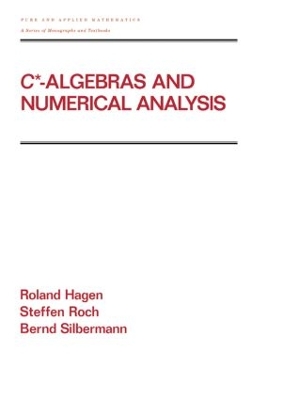 Book cover for C* - Algebras and Numerical Analysis