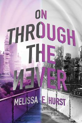Book cover for On Through the Never
