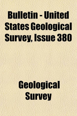 Book cover for Bulletin - United States Geological Survey Volume 380