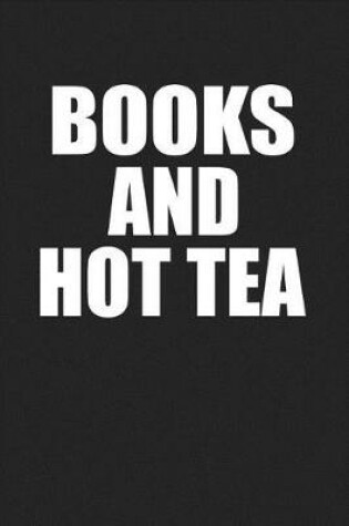 Cover of Books and Hot Tea