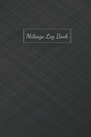 Cover of Mileage Log Book