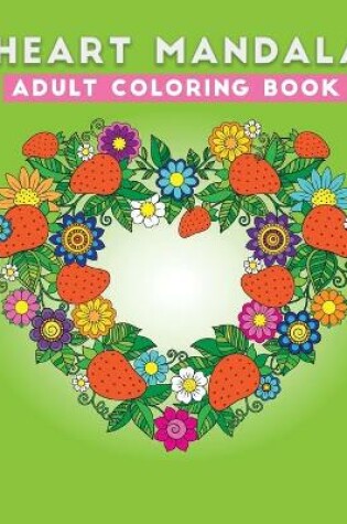 Cover of heart mandala adult coloring book