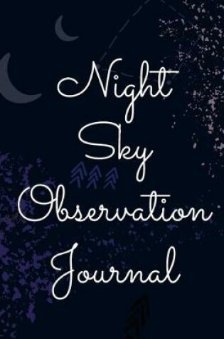 Cover of Night Sky Observation Journal
