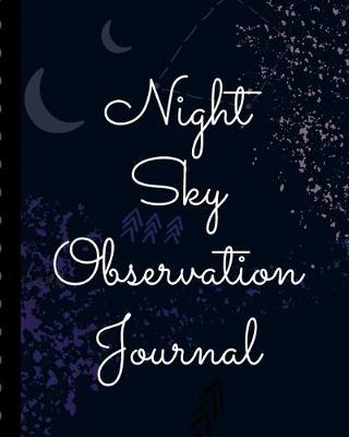 Book cover for Night Sky Observation Journal