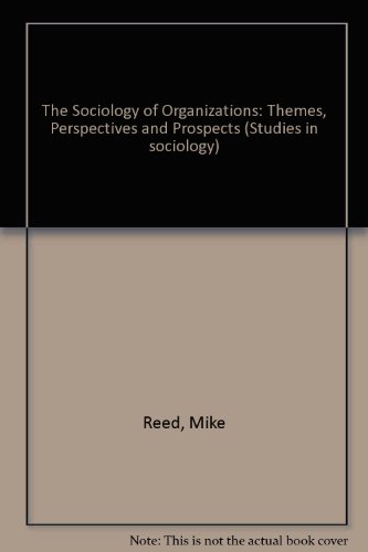 Book cover for The Sociology of Organizations