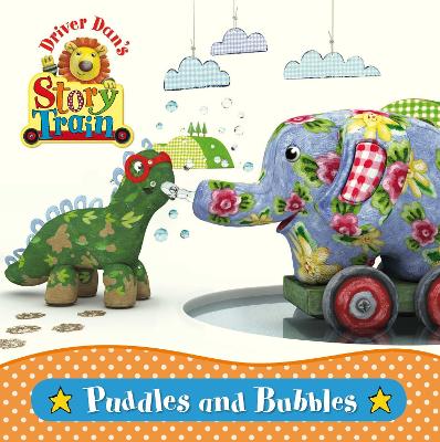 Book cover for Driver Dan's Story Train: Puddles and Bubbles