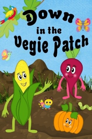 Cover of Down In The Vegie Patch