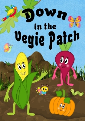 Cover of Down In The Vegie Patch