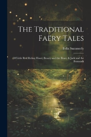 Cover of The Traditional Faëry Tales