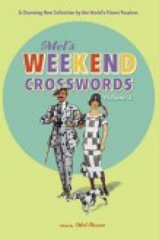 Cover of Mel's Weekend Crosswords, Volume 2