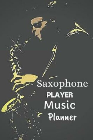 Cover of Saxophone Player Music Planner