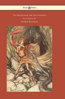 Book cover for The Rhinegold and The Valkyrie - The Ring of the Niblung - Volume I - Illustrated by Arthur Rackham